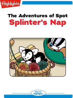 cover image of The Adventures of Spot: Splinter's Nap